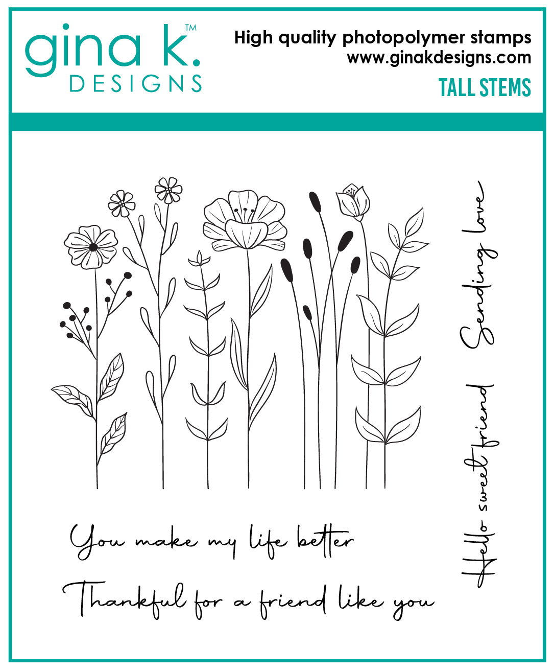 Gina K Designs STAMPS- Tall Stems