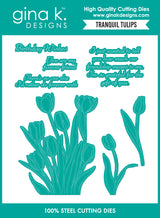 Gina K Designs Bundle – Tranquil Tulips