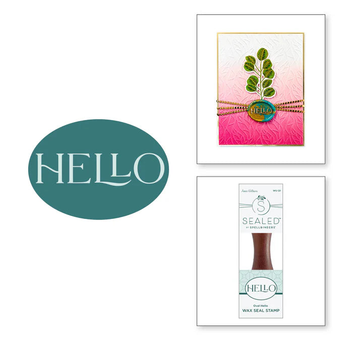 Spellbinders Oval Hello Wax Seal Stamp from the Propagation Garden Collection by Annie Williams