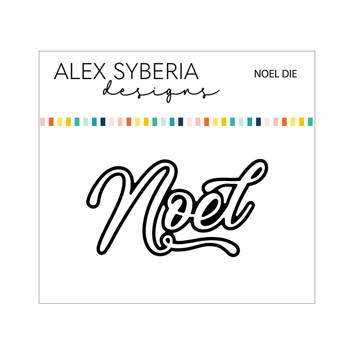 Alex Syberia Designs Noel Die