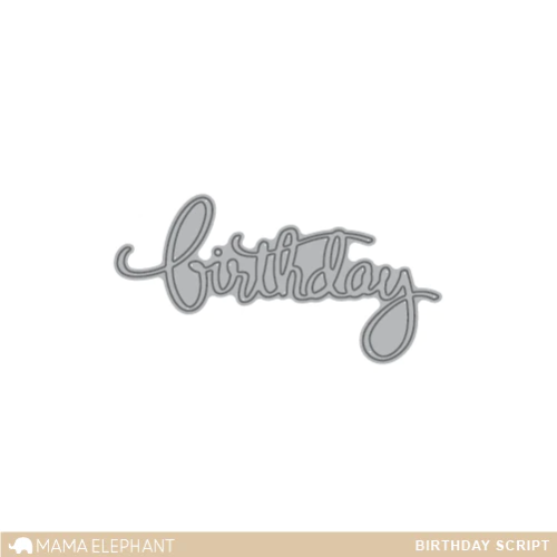 Mama Elephant Birthday Script - Creative Cuts