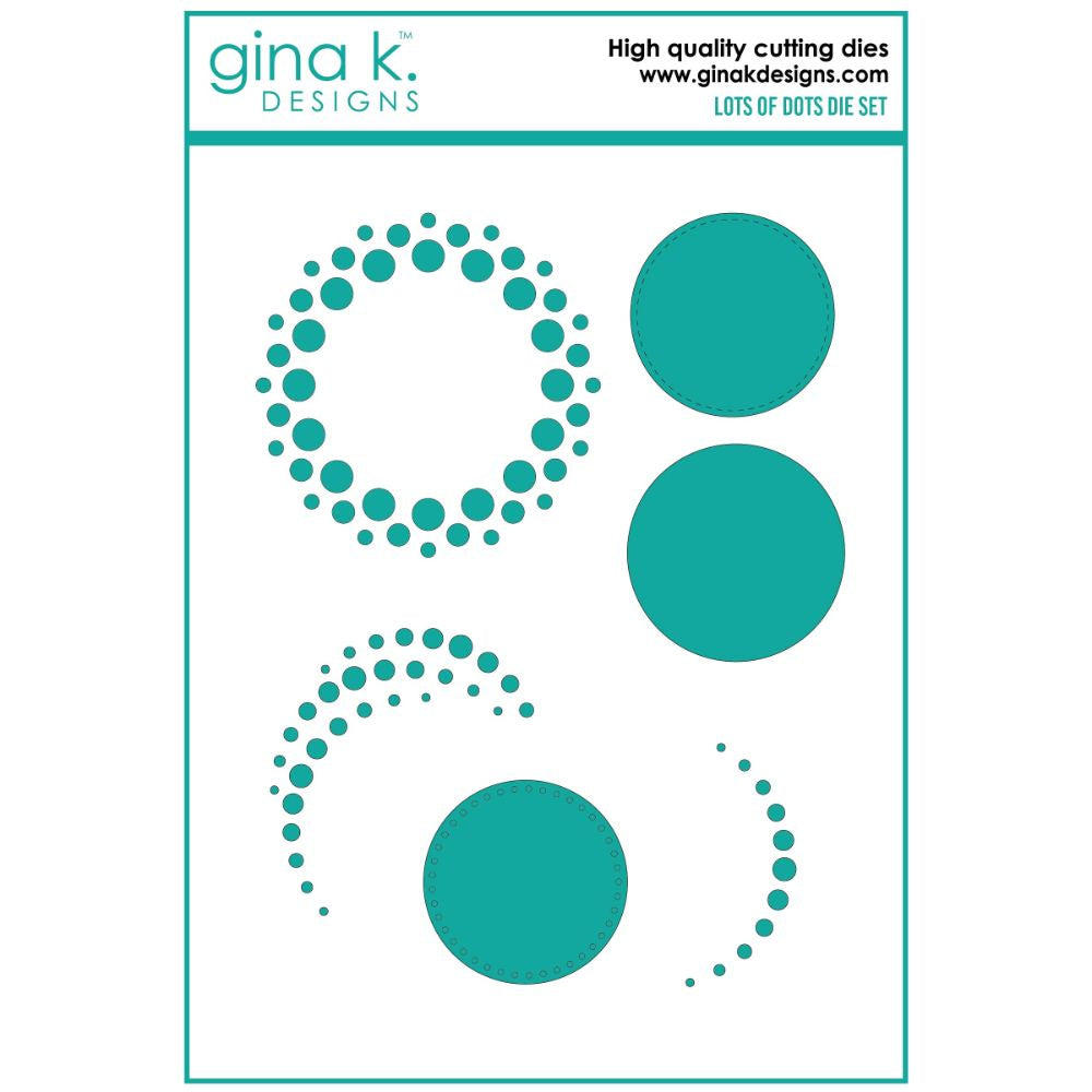 Gina K Designs DIE- Lots of Dots