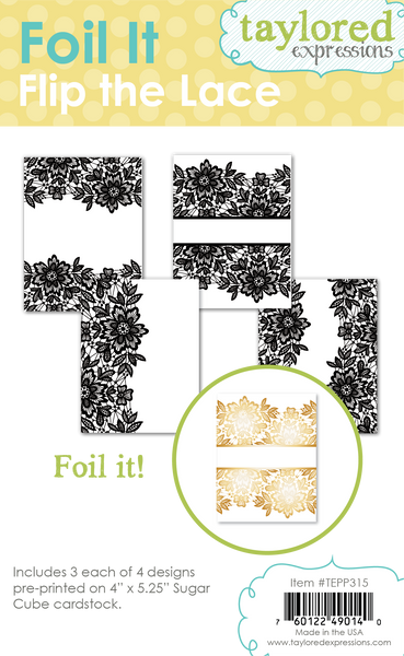 Taylored Expressions Foil It - Flip The Lace