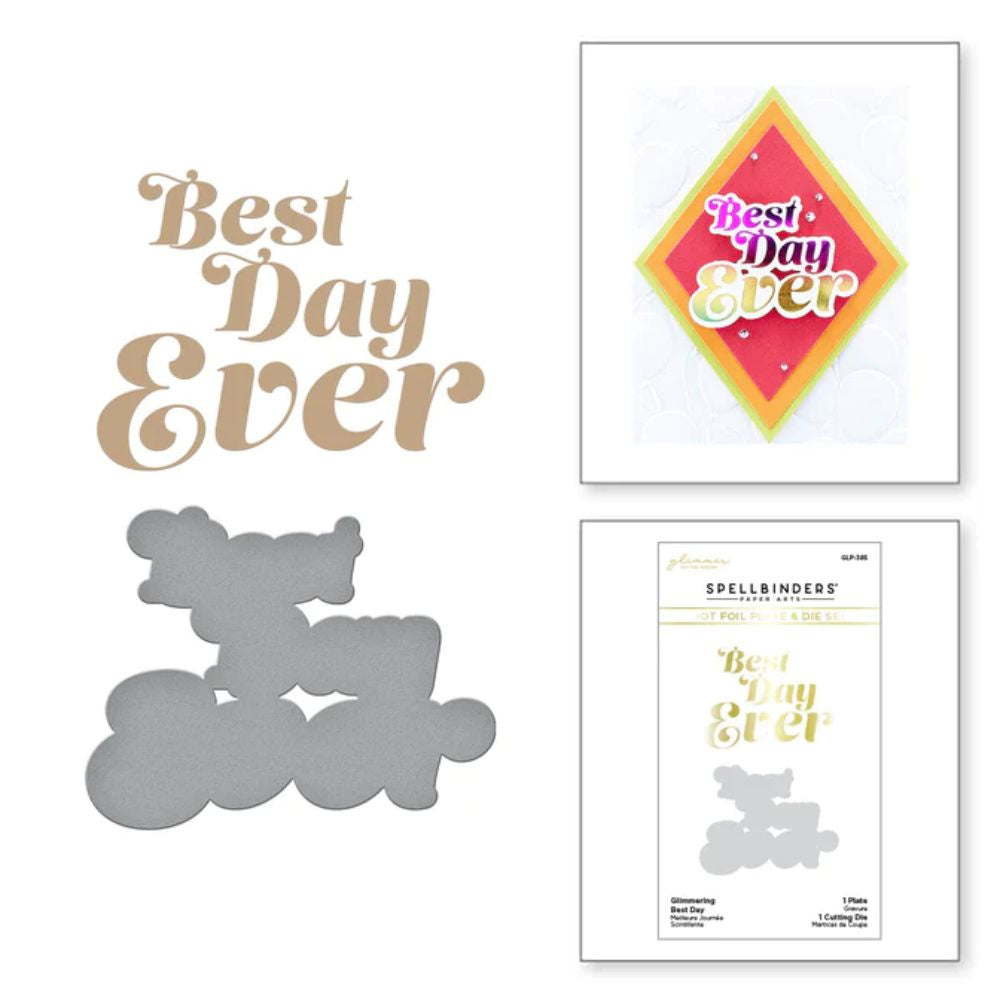 Spellbinders Glimmering Best Day Hot Foil Plate & Die Set from the Itâ€™s My Party Too Collection