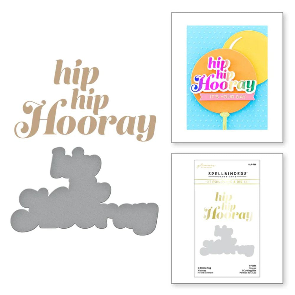 Spellbinders Glimmering Hooray Hot Foil Plate & Die Set from the Itâ€™s My Party Too Collection