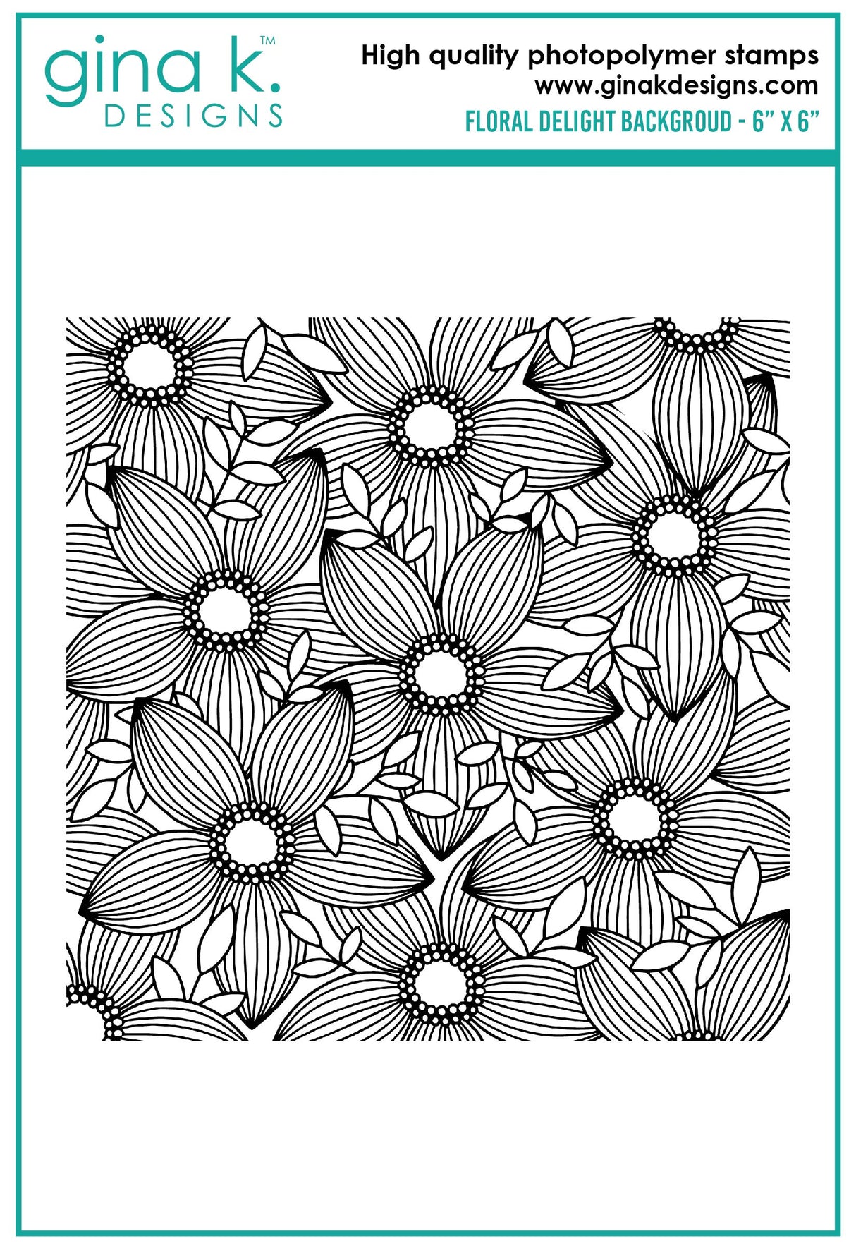 Gina K Designs STAMPS- Floral Delight Background Stamp