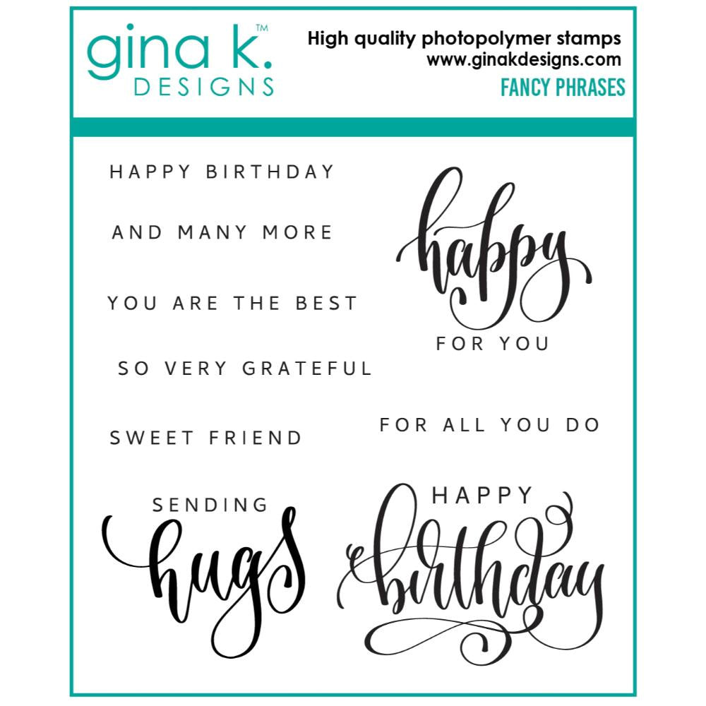 Gina K Designs *STAMPS- Fancy Phrases