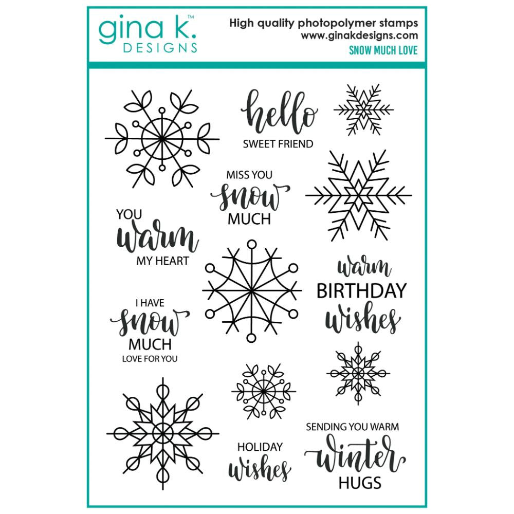 Gina K Designs *STAMPS- Snow Much Love