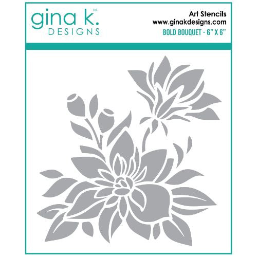 Gina K Designs STENCIL- Bold Bouquet