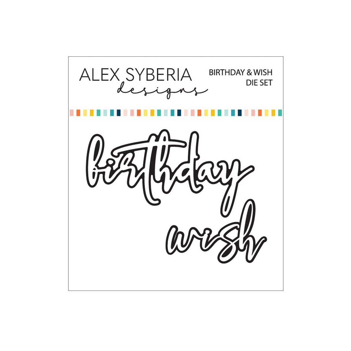 Alex Syberia Designs Birthday & Wish Die Set