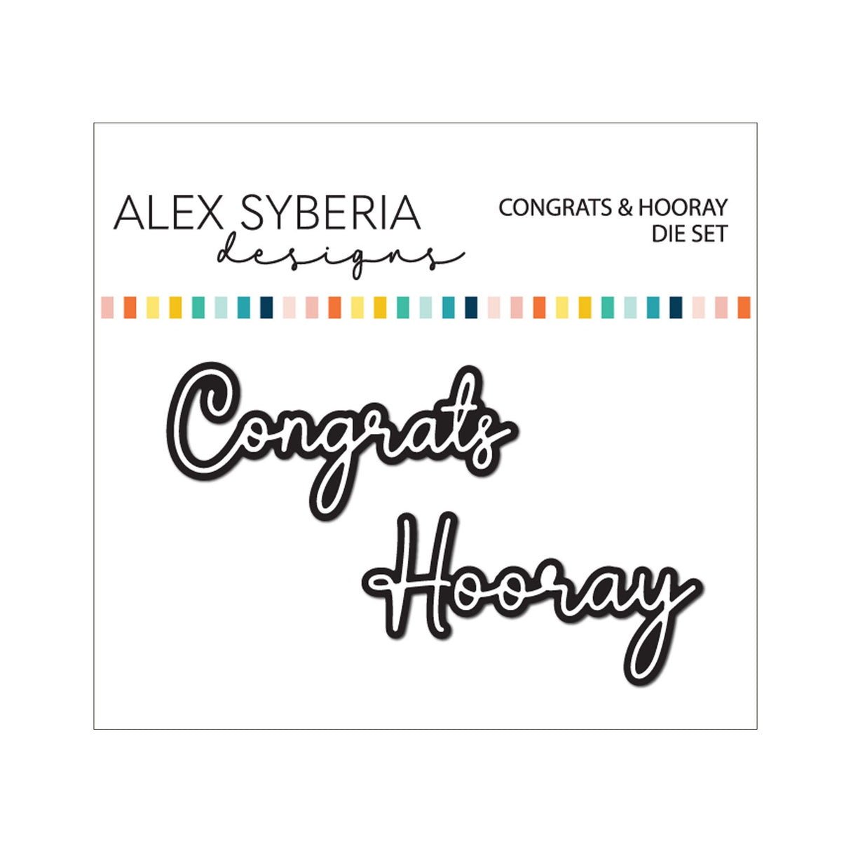 Alex Syberia Designs Congrats & Hooray Die Set