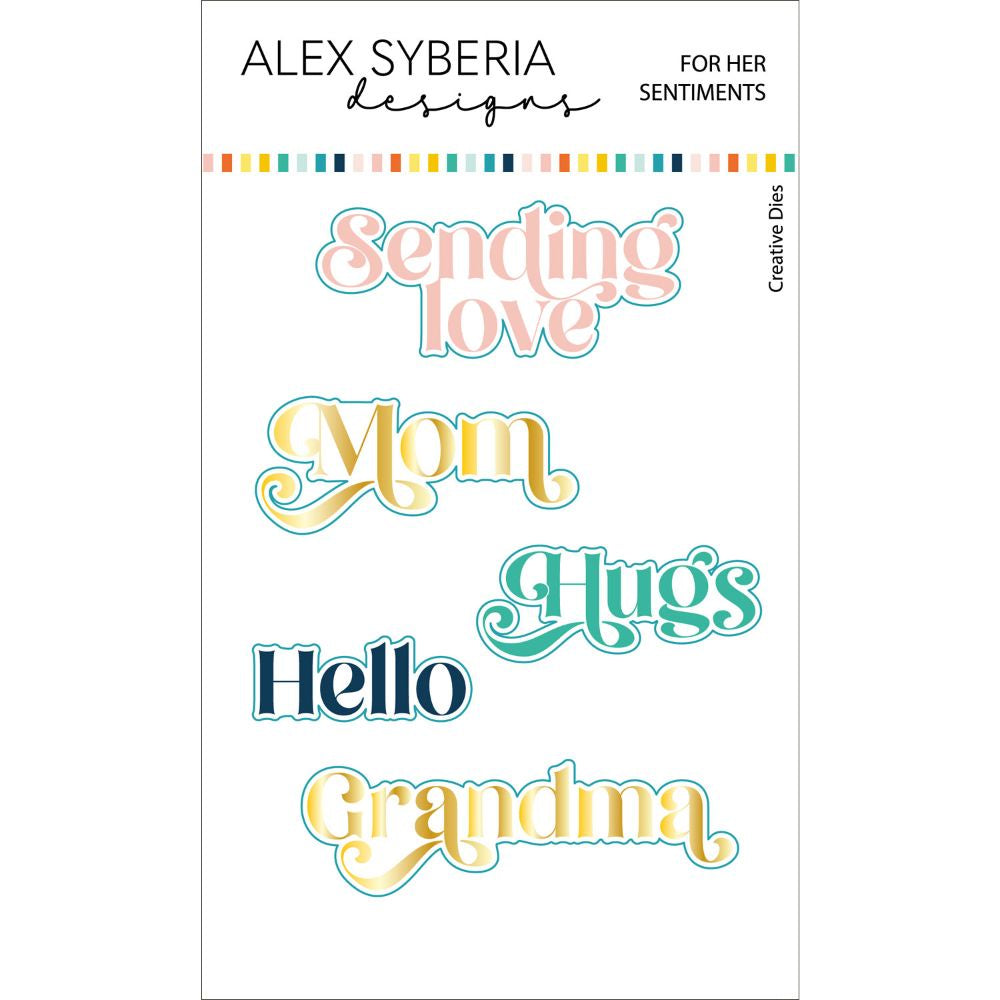 Alex Syberia Designs For Her Sentiments Die Set