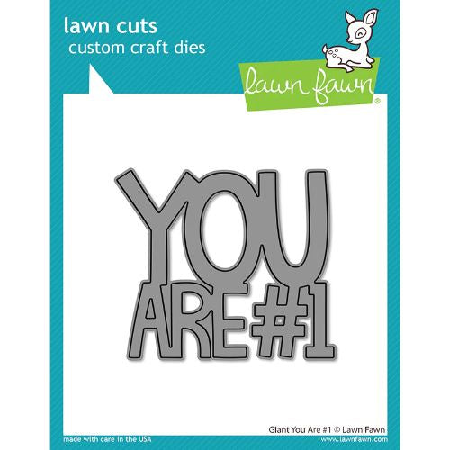 Lawn Fawn giant you are #1