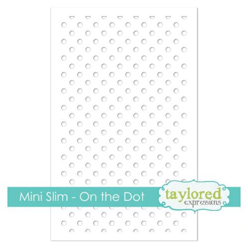 Taylored Expressions MINI SLIM STENCIL - ON THE DOT