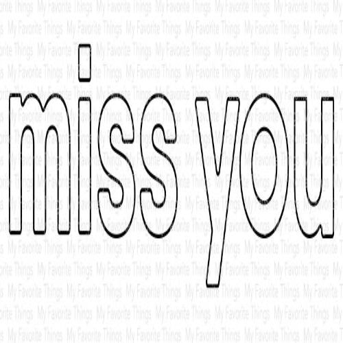 Die-namics Miss You